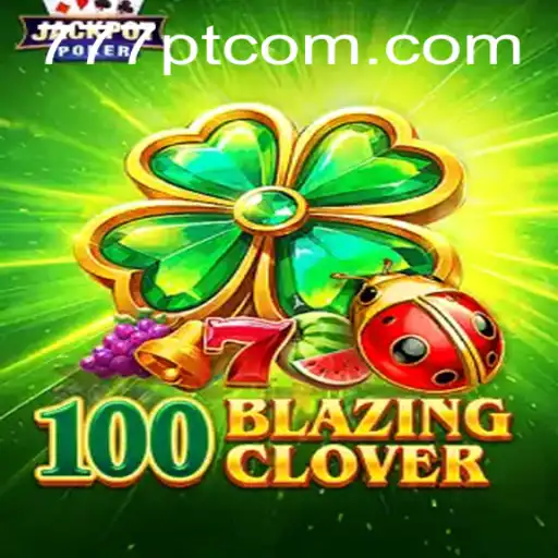 Thrilling Adventures Await in 100BlazingClover: A Comprehensive Guide to the Game